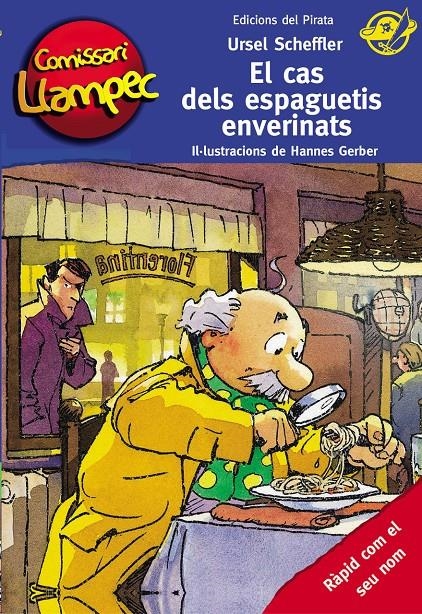 CAS DELS SPAGUETIS ENVERINATS, EL | 9788494009334 | SCHEFFLER, URSEL | Llibreria La Gralla | Librería online de Granollers