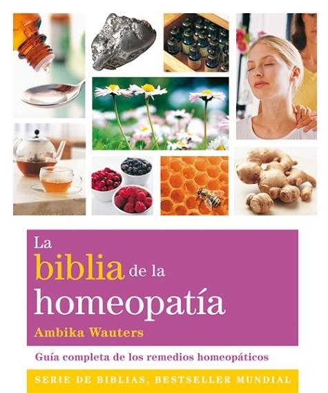 BIBLIA DE LA HOMEOPATIA, LA | 9788484455011 | WAUTERS, AMBIKA | Llibreria La Gralla | Llibreria online de Granollers