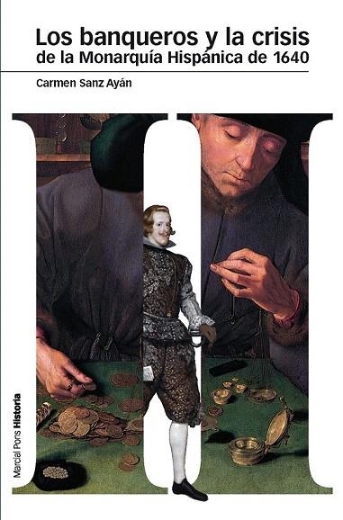 BANQUEROS Y LA CRISIS DE LA MONARQUÍA HISPÁNICA DE 1640, LOS | 9788492820917 | SANZ AYÁN, CARMEN | Llibreria La Gralla | Librería online de Granollers