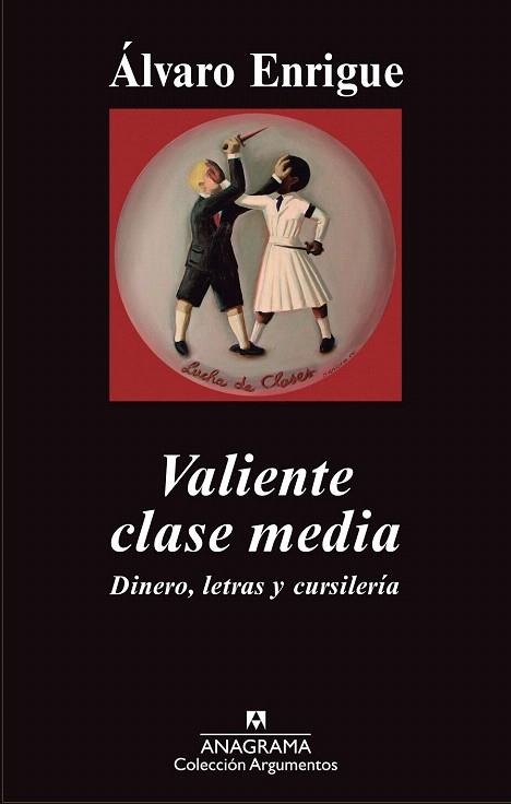 VALIENTE CLASE MEDIA | 9788433963574 | ENRIGUE, ÁLVARO | Llibreria La Gralla | Llibreria online de Granollers