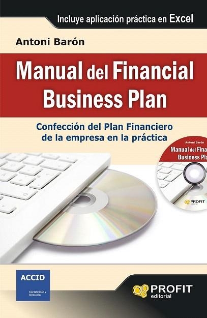 MANUAL DEL FINANCIAL BUSINESS PLAN | 9788415735434 | BARÓN PLADEVALL, ANTONI | Llibreria La Gralla | Librería online de Granollers