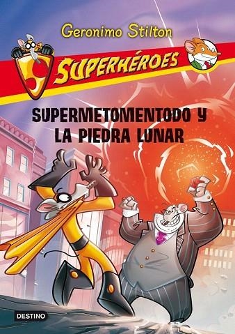 SUPERMETOMENTODO Y LA PIEDRA LUNAR | 9788408037149 | STILTON, GERONIMO | Llibreria La Gralla | Llibreria online de Granollers