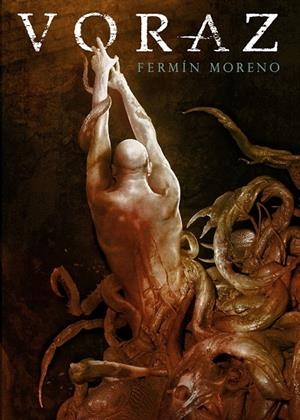 VORAZ | 9788415932086 | MORENO, FERMÍN | Llibreria La Gralla | Llibreria online de Granollers