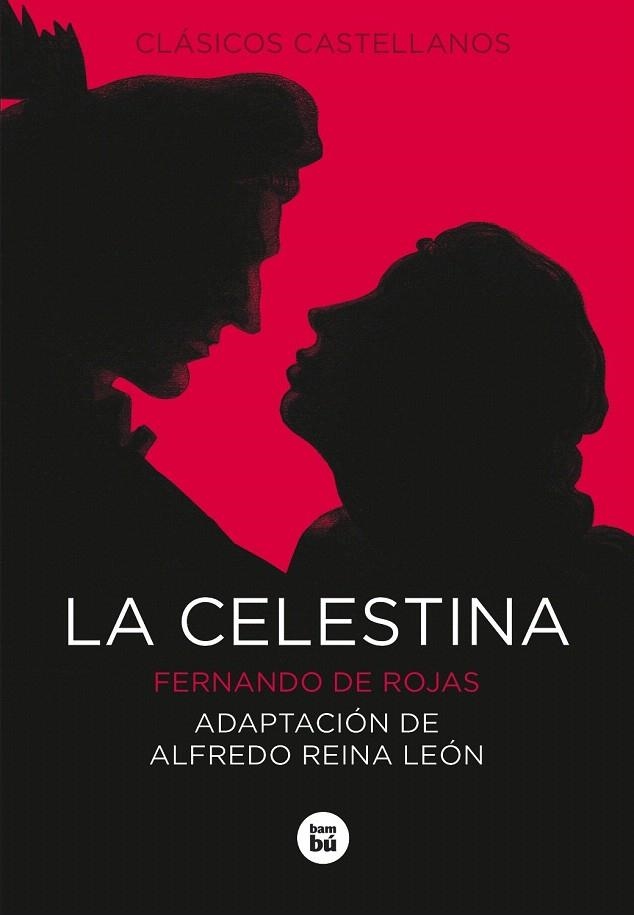 CELESTINA, LA (CLASICOS CASTELLANOS) | 9788483432761 | ROJAS, FERNANDO DE | Llibreria La Gralla | Librería online de Granollers