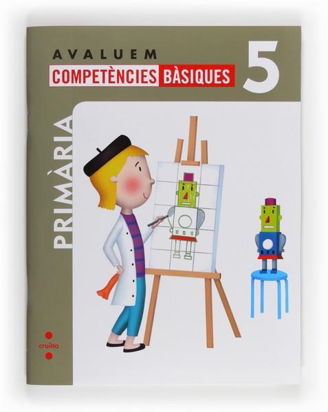 AVALUEM COMPETENCIES BASIQUES 5E | 9788466132350 | Llibreria La Gralla | Llibreria online de Granollers