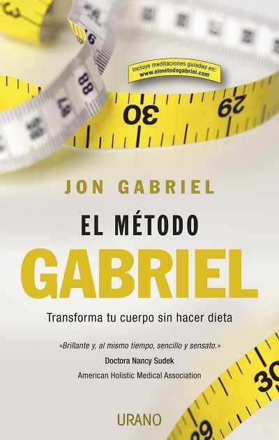 METODO GABRIEL, EL | 9788479537289 | GABRIEL, JON | Llibreria La Gralla | Librería online de Granollers
