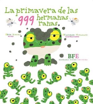 PRIMAVERA DE LAS 999 HERMANAS RANAS, LA | 9788415208389 | KIMURA, KEN | Llibreria La Gralla | Librería online de Granollers