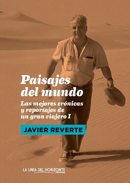 PAISAJES DEL MUNDO | 9788415958079 | REVERTE, JAVIER | Llibreria La Gralla | Librería online de Granollers