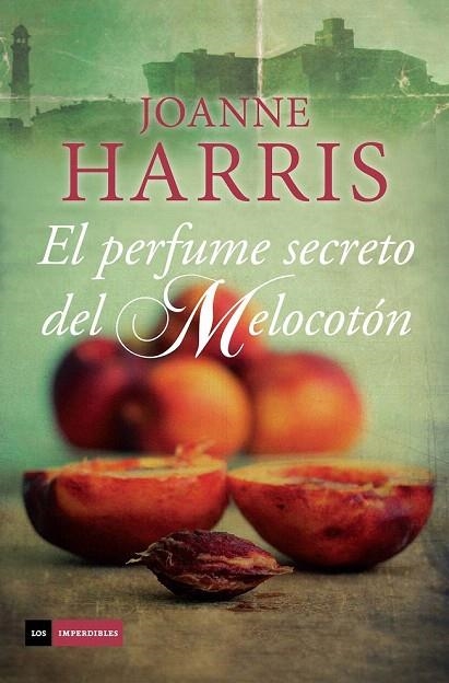 PERFUME SECRETO DEL MELOCOTÓN, EL | 9788415355830 | HARRIS, JOANNE | Llibreria La Gralla | Llibreria online de Granollers