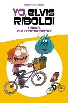 YO ELVIS RIBOLDI, 5. Y MURFI EL EXTRATERRESTRE | 9788424647742 | BIDARI, BONO | Llibreria La Gralla | Llibreria online de Granollers