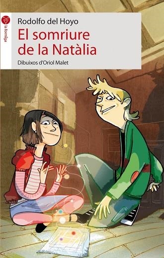 SOMRIURE DE LA NATÀLIA, EL (LA FORMIGA VERMELLA 28) | 9788415095248 | HOYO, RODOLFO DEL | Llibreria La Gralla | Llibreria online de Granollers