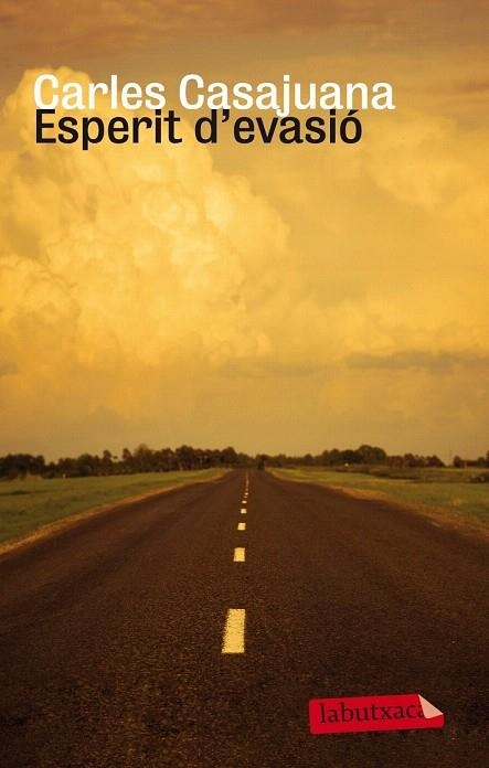 ESPERIT D'EVASIÓ (LABUTXACA) | 9788499307190 | CASAJUANA, CARLES | Llibreria La Gralla | Librería online de Granollers