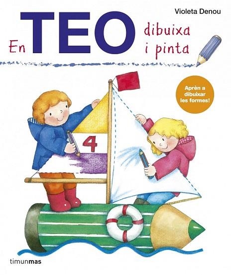 TEO DIBUIXA I PINTA, EN | 9788415853060 | DENOU, VIOLETA | Llibreria La Gralla | Librería online de Granollers