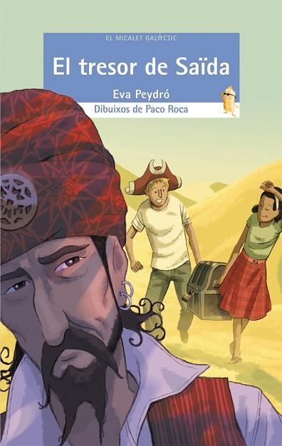 TRESOR DE SAÏDA, EL (EL MICALET GALÀCTIC, 170) | 9788415390534 | PEYDRÓ, EVA | Llibreria La Gralla | Librería online de Granollers