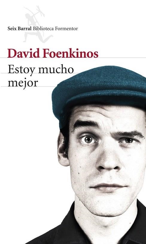 ESTOY MUCHO MEJOR | 9788432220272 | FOENKINOS, DAVID | Llibreria La Gralla | Llibreria online de Granollers