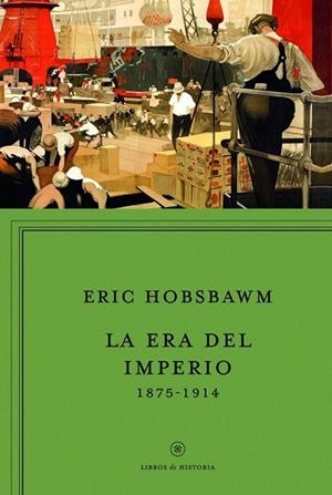 ERA DEL IMPERIO 1875 1914, LA | 9788498925951 | HOBSBAWM, ERIC | Llibreria La Gralla | Librería online de Granollers