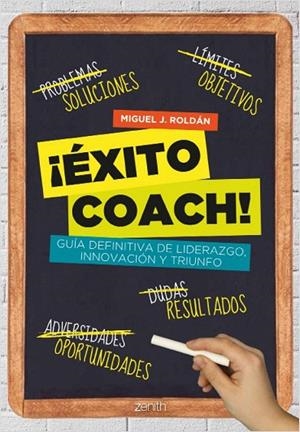 ÉXITO COACH | 9788408037538 | ROLDÁN, MIGUEL J. | Llibreria La Gralla | Librería online de Granollers