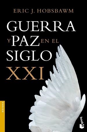 GUERRA Y PAZ EN EL SIGLO XXI (BOOKET) | 9788408119586 | HOBSBAWM, ERIC J. | Llibreria La Gralla | Librería online de Granollers