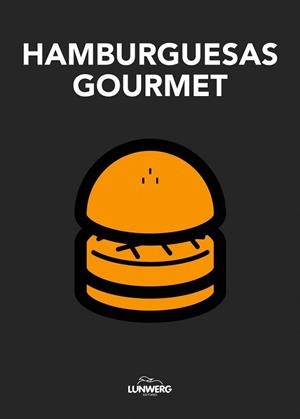 HAMBURGUESAS GOURMET | 9788497859691 | AA. VV. | Llibreria La Gralla | Llibreria online de Granollers