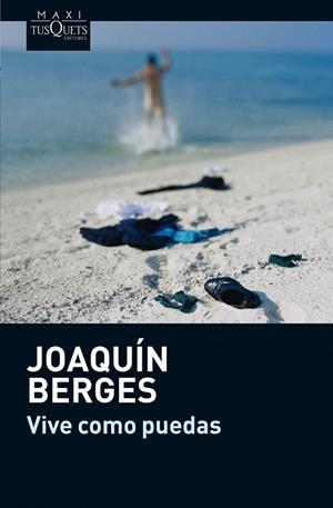 VIVE COMO PUEDAS | 9788483837344 | BERGES, JOAQUIN | Llibreria La Gralla | Librería online de Granollers