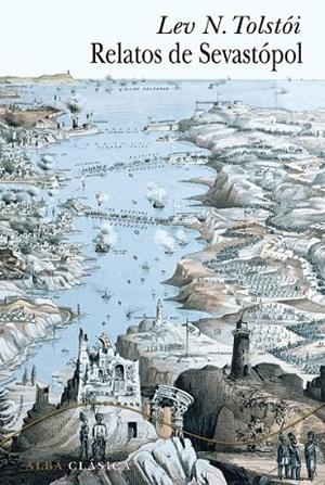 RELATOS DE SEVASTÓPOL | 9788484288978 | TOLSTÓI, LEV N. | Llibreria La Gralla | Llibreria online de Granollers