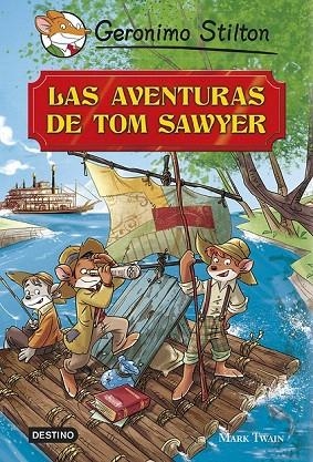 AVENTURAS DE TOM SAWYER, LAS | 9788408119371 | GERONIMO STILTON | Llibreria La Gralla | Librería online de Granollers