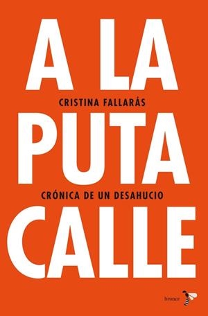 A LA PUTA CALLE | 9788484531746 | FALLARÁS, CRISTINA | Llibreria La Gralla | Librería online de Granollers