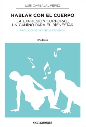 HABLAR CON EL CUERPO | 9788415097822 | CARBAJAL, LUIS | Llibreria La Gralla | Librería online de Granollers
