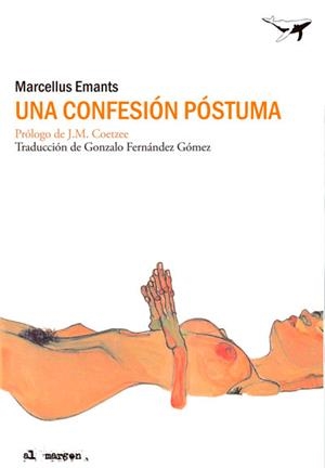 CONFESIÓN PÓSTUMA, UNA | 9788494062766 | EMANTS, MARCELLUS | Llibreria La Gralla | Llibreria online de Granollers