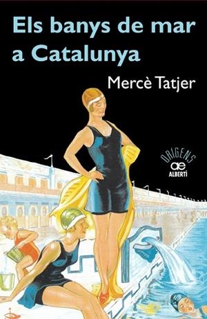BANYS DE MAR A CATALUNYA, ELS  | 9788472460942 | TATJER, MERCÈ | Llibreria La Gralla | Librería online de Granollers