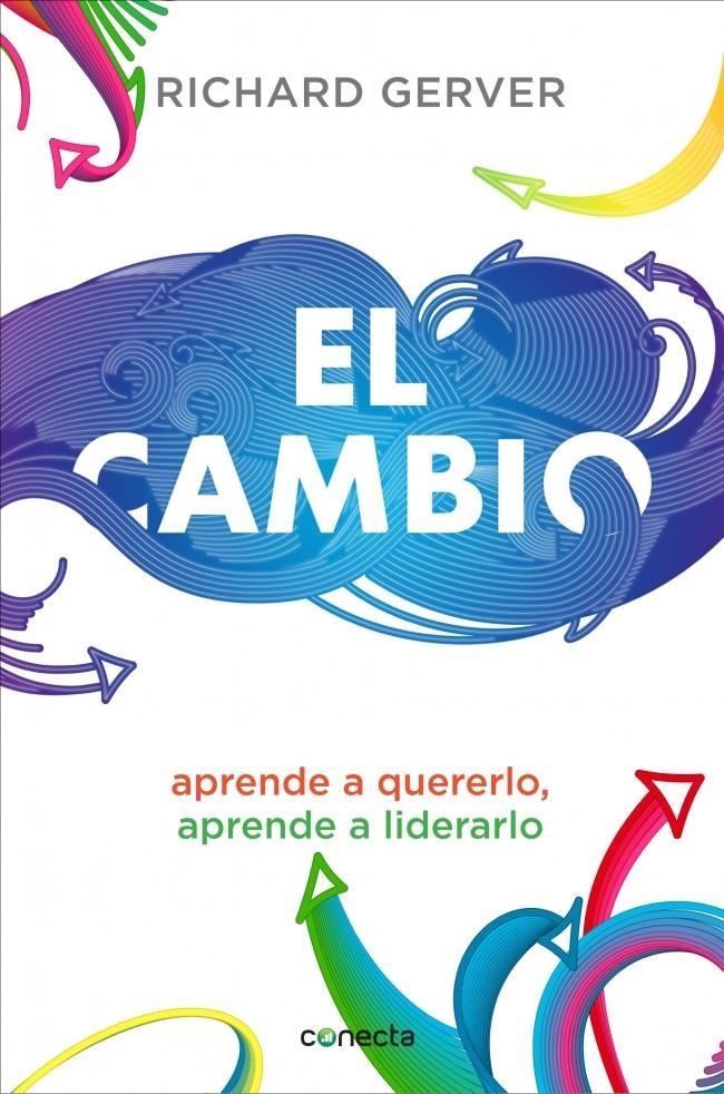 CAMBIO, EL | 9788415431763 | GERVER, RICHARD | Llibreria La Gralla | Librería online de Granollers