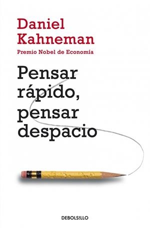 PENSAR RÁPIDO, PENSAR DESPACIO (DB PSICOLOGIA 320) | 9788490322505 | KAHNEMAN, DANIEL | Llibreria La Gralla | Librería online de Granollers