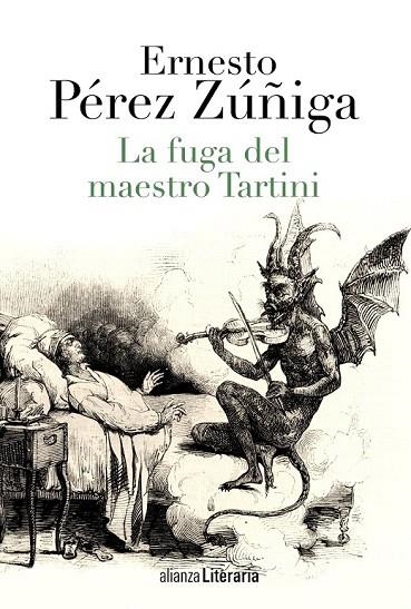FUGA DEL MAESTRO TARTINI, LA | 9788420677927 | PÉREZ ZÚÑIGA, ERNESTO | Llibreria La Gralla | Llibreria online de Granollers