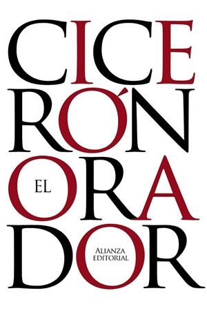 ORADOR, EL (ALIANZA BOLSILLO CLASICOS GRECIA Y ROMA GR9) | 9788420676982 | CICERÓN | Llibreria La Gralla | Llibreria online de Granollers