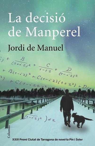 DECISIÓ DE MANPEREL, LA | 9788466417617 | DE MANUEL, JORDI | Llibreria La Gralla | Librería online de Granollers