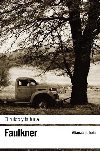 RUIDO Y LA FURIA, EL (ALAINZA BOLSILLO BIBLIOTECA DE AUTOR 1) | 9788420675756 | FAULKNER, WILLIAM | Llibreria La Gralla | Llibreria online de Granollers