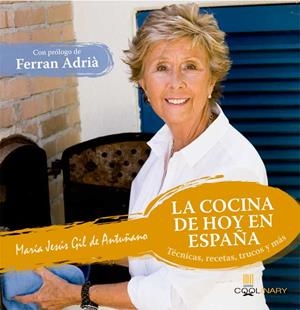 COCINA DE HOY EN ESPAÑA, LA (TECNICAS RECETAS TRUCOS Y MAS) | 9788483567456 | GIL DE ANTUÑANO, MARIA JESUS | Llibreria La Gralla | Librería online de Granollers