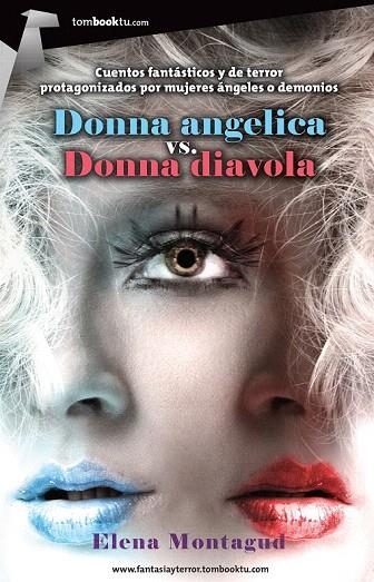 DONNA ANGELICA VS DONNA DIAVOLA | 9788415747352 | MONTAGUD, ELENA | Llibreria La Gralla | Llibreria online de Granollers