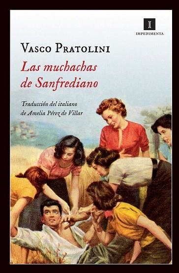 MUCHACHAS DE SANFREDIANO, LAS | 9788415578901 | PRATOLINI, VASCO | Llibreria La Gralla | Llibreria online de Granollers