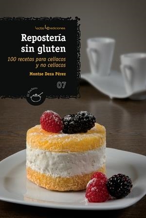 REPOSTERÍA SIN GLUTEN | 9788415088813 | DEZA PÉREZ, MONTSE | Llibreria La Gralla | Librería online de Granollers