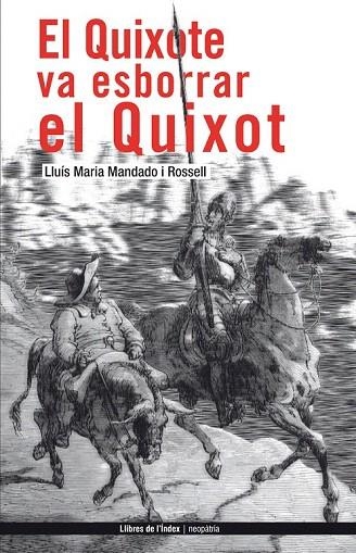 QUIXOTE VA ESBORRAR EL QUIXOT, EL | 9788496563308 | MANDADO, LLUIS | Llibreria La Gralla | Llibreria online de Granollers