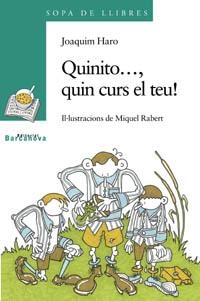 QUINITO..., QUIN CURS EL TEU! (SOPA DE LLIBRES) VERDA | 9788448913847 | HARO, JOAQUIM | Llibreria La Gralla | Librería online de Granollers