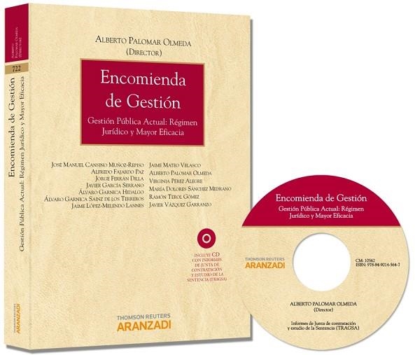 ENCOMIENDA DE GESTIÓN: GESTIÓN PÚBLICA ACTUAL:RÉGIMEN JURÍDICO Y MAYOR EFICACIA  | 9788490145647 | PALOMAR OLMEDA, ALBERTO | Llibreria La Gralla | Librería online de Granollers