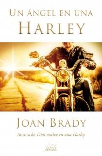 ÁNGEL EN UNA HARLEY, UN | 9788415420538 | BRADY, JOAN | Llibreria La Gralla | Llibreria online de Granollers