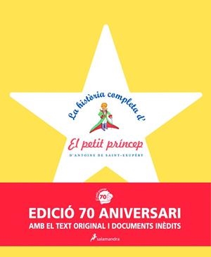 HISTÒRIA COMPLETA D'EL PETIT PRÍNCEP, LA | 9788498385601 | SAINT EXUPERY, ANTOINE DE | Llibreria La Gralla | Librería online de Granollers