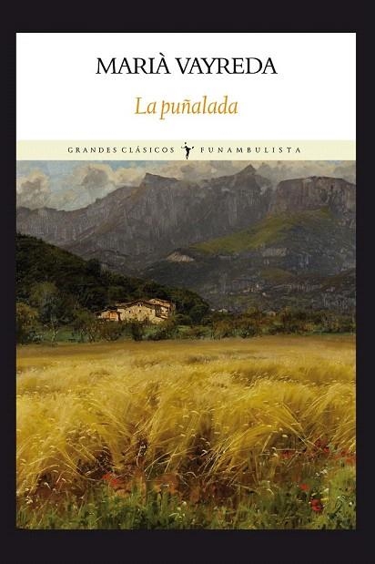 PUÑALADA, LA | 9788494147500 | VAYREDA, MARIÀ | Llibreria La Gralla | Llibreria online de Granollers