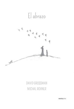 ABRAZO, EL | 9788415601371 | GROSSMAN, DAVID/ROVNER, MICHAL | Llibreria La Gralla | Llibreria online de Granollers