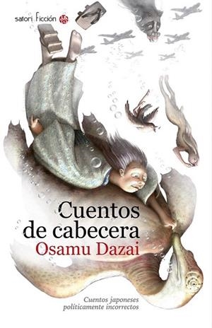 CUENTOS DE CABECERA | 9788494112560 | DAZAI, OSAMU | Llibreria La Gralla | Librería online de Granollers