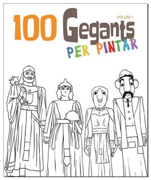 100 GEGANTS PER PINTAR. VOLUM 1 | 9788492745722 | VV.AA. | Llibreria La Gralla | Llibreria online de Granollers