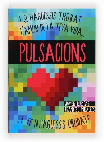 PULSACIONS | 9788466133753 | RUESCAS, JAVIER/MIRALLES, FRANCESC | Llibreria La Gralla | Llibreria online de Granollers